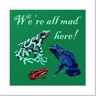 Mad as a box of frogs Posters and Art